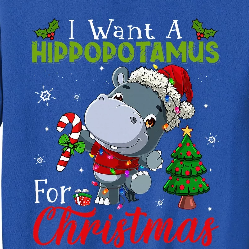 I Want A Hippopotamus For Christmas Hippo Candy Santa Tall Sweatshirt