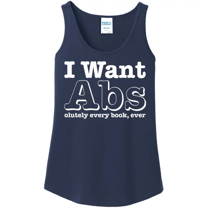 I Want Abs Olutely Every Books Ever Ladies Essential Tank