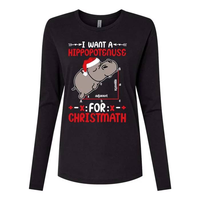 I Want A Hipopotenuse For Christmath Funny Hippo Xmas Cool Gift Womens Cotton Relaxed Long Sleeve T-Shirt