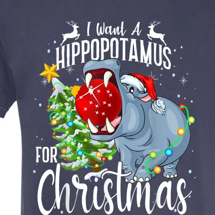 I Want A Hippopotamus For Christmas Xmas Hippo Cute Gift Garment-Dyed Heavyweight T-Shirt