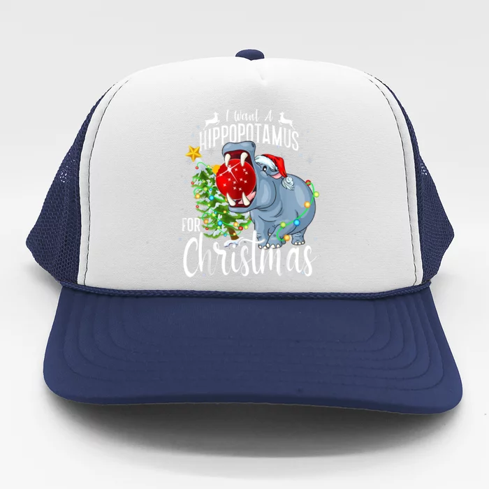 I Want A Hippopotamus For Christmas Xmas Hippo Cute Gift Trucker Hat