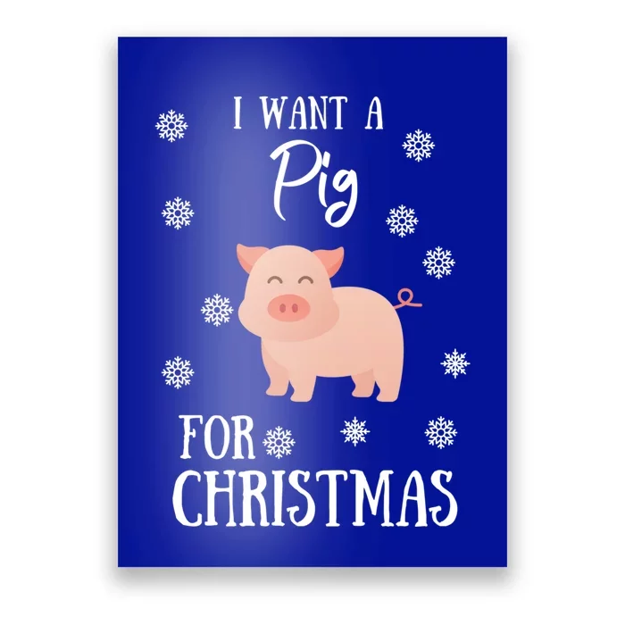 I Want A Pig For Christmas Pig Mom Gift Poster