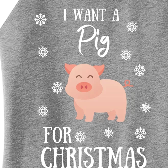 I Want A Pig For Christmas Pig Mom Gift Women’s Perfect Tri Rocker Tank