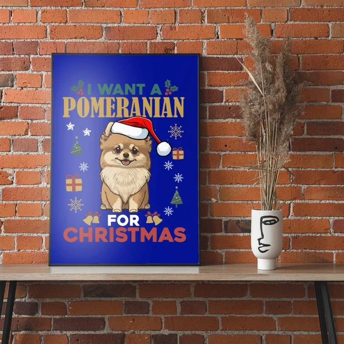 I Want A Pomeranian For Christmas Cute Dog Lover Xmas Pajama Gift Poster