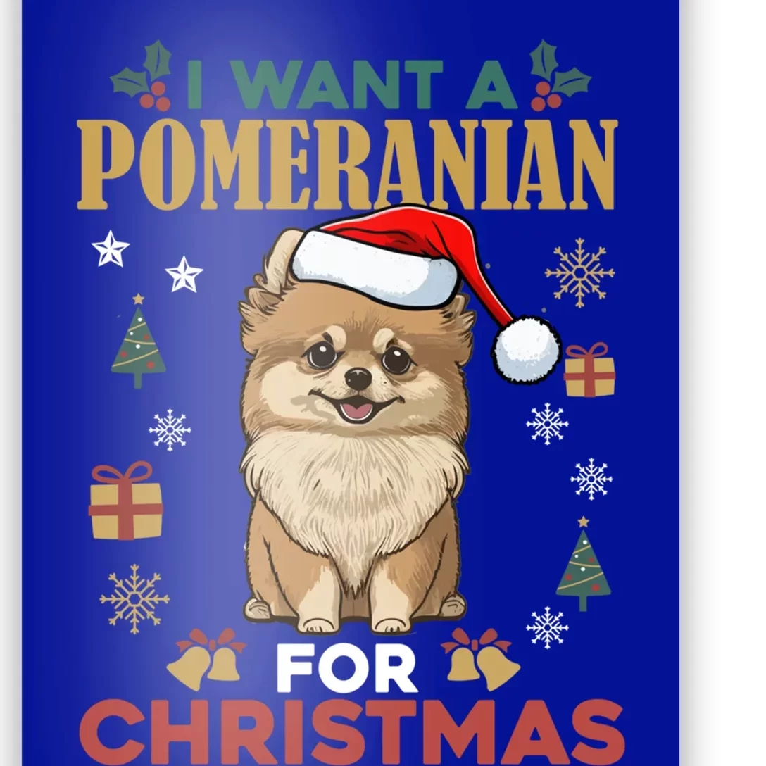 I Want A Pomeranian For Christmas Cute Dog Lover Xmas Pajama Gift Poster