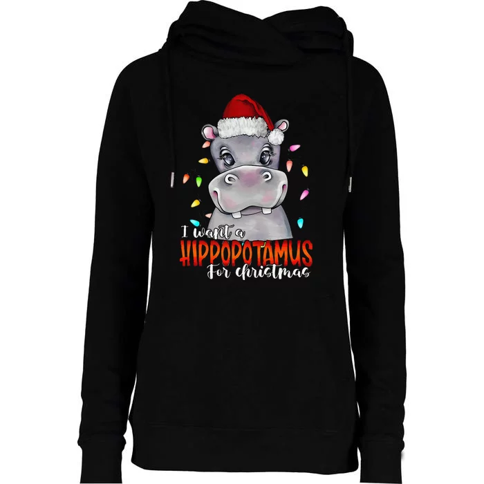 I Want A Hippopotamus For Christmas Family Hippo Christmas Womens Funnel Neck Pullover Hood