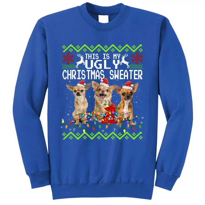 I Want A Chihuahua For Christmas Ugly Sweater Dog Xmasoutfit Cool Gift Tall Sweatshirt