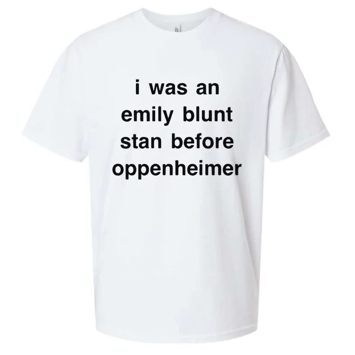 I Was An Emily Blunt Stan Before Oppenheimer Sueded Cloud Jersey T-Shirt