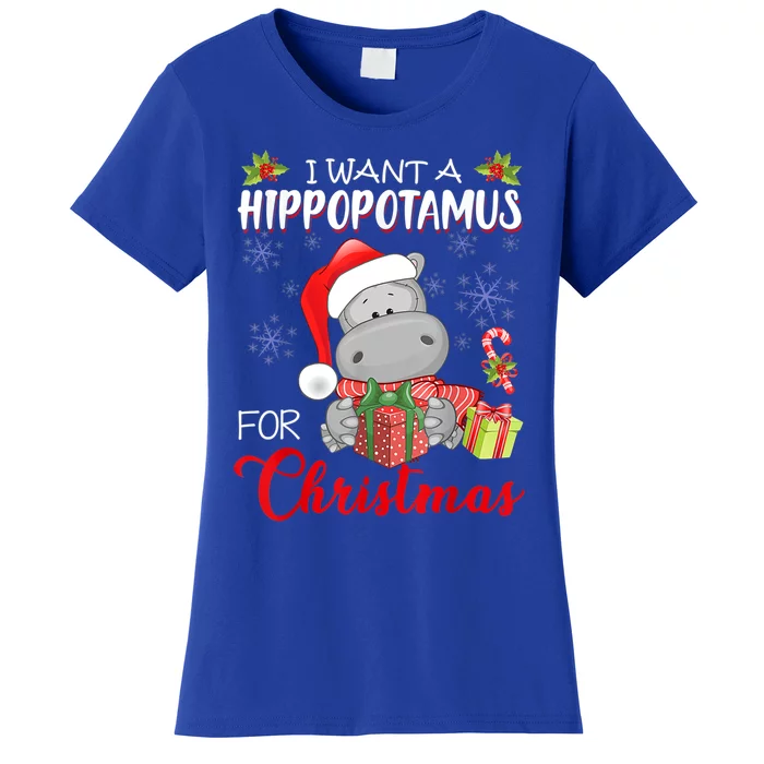 I Want A Hippopotamus For Christmas Xmas Hippo Great Gift Women's T-Shirt