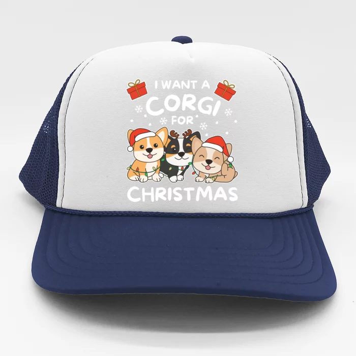 I Want A Corgi For Christmas Cute Dogs Cute Gift Trucker Hat