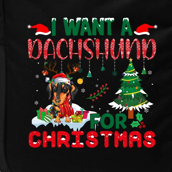 I Want A Dachshund Dog For Christmas Xmas Dachshund Reindeer Gift Impact Tech Backpack