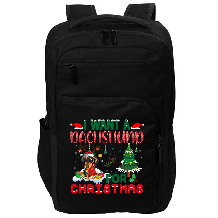 I Want A Dachshund Dog For Christmas Xmas Dachshund Reindeer Gift Impact Tech Backpack