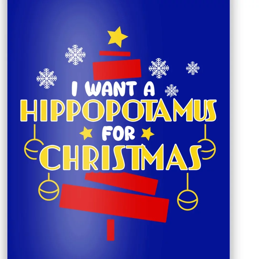 I Want A Hippopotamus For Christmas Xmas Hippo Gift Poster