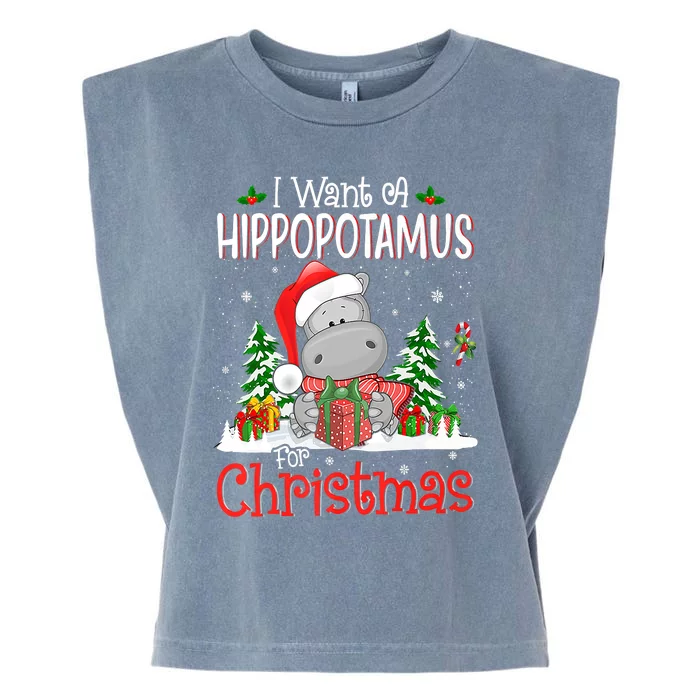 I Want A Hippopotamus For Christmas Xmas Hippo Garment-Dyed Women's Muscle Tee