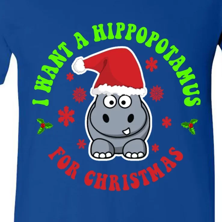 I Want A Hippopotamus For Christmas Meaningful Gift Xmas Hippo Gift V-Neck T-Shirt