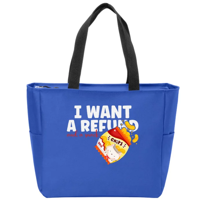 I Want A Refund And A Snack Funny Chips Quirky Food Lovers Zip Tote Bag