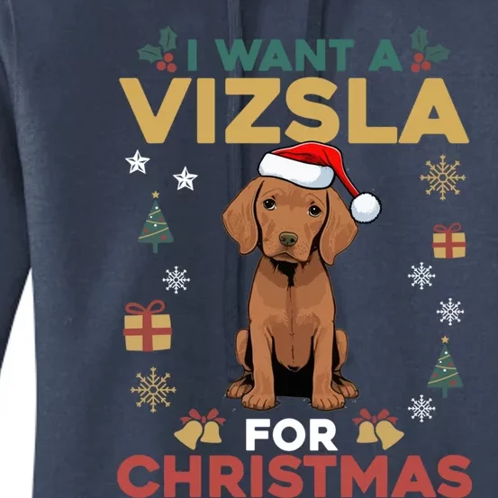 I Want A Vizsla For Christmas Cute Dog Lover Family Pajama Gift Women's Pullover Hoodie