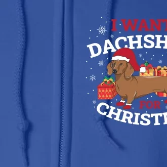 I Want A Dachshund For Christmas Cute Gift Full Zip Hoodie