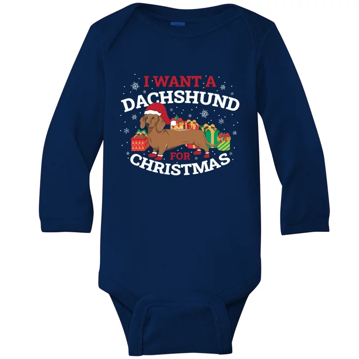 I Want A Dachshund For Christmas Cute Gift Baby Long Sleeve Bodysuit