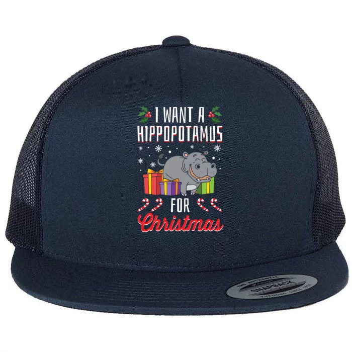 I Want A Hippopotamus For Christmas Xmas Hippo Gift Flat Bill Trucker Hat