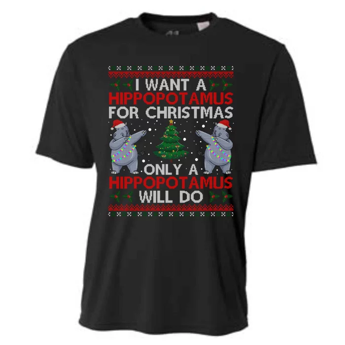 I Want A Hippopotamus For Christmas Ugly Sweater Cute Gift Cooling Performance Crew T-Shirt