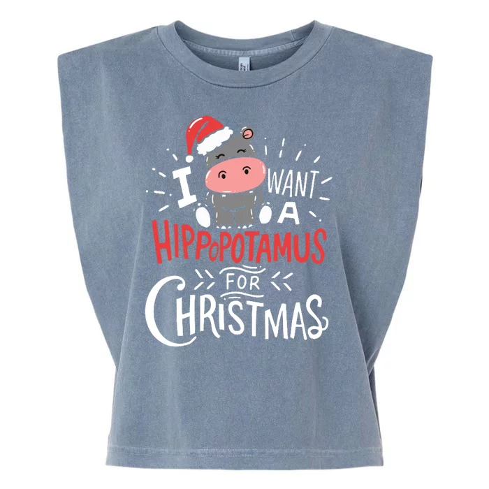 I Want A Hippopotamus For Christmas Funny Cute Garment-Dyed Women's Muscle Tee