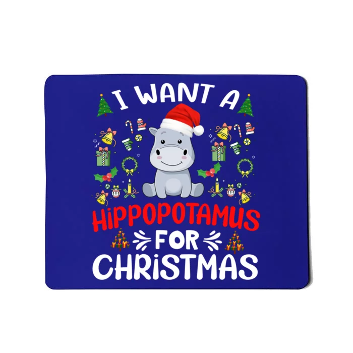 I Want A Hippopotamus For Christmas Xmas Hippo Gift Mousepad