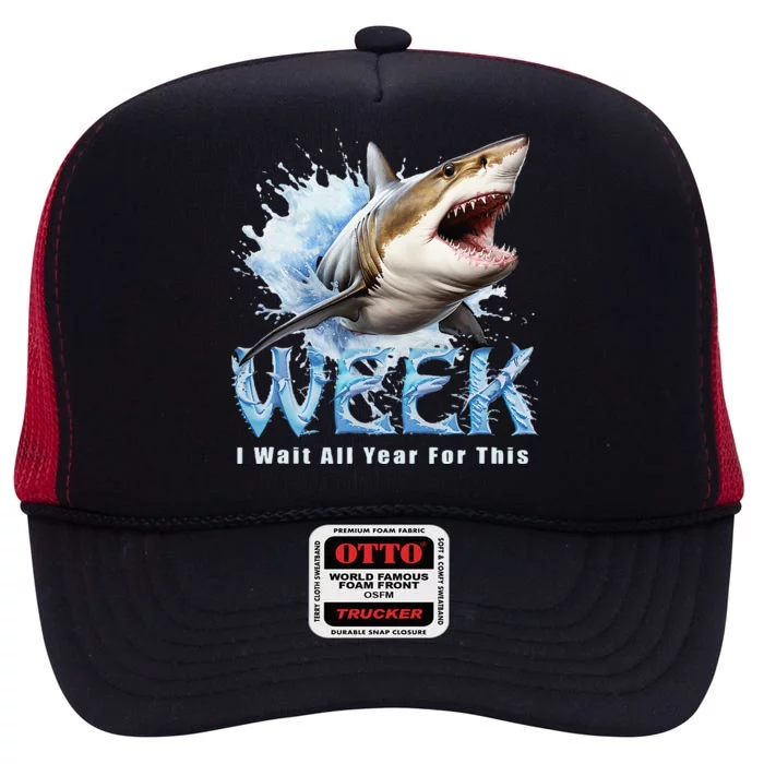 I Wait All Year For This Week Funny Shark Tee High Crown Mesh Trucker Hat