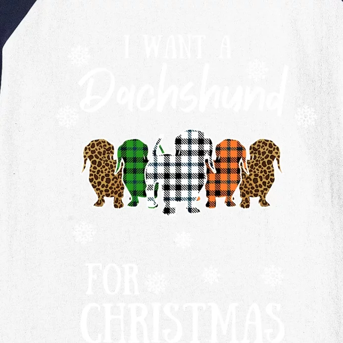 I Want A Dachshund For Christmas Weenie Mom Gift Baseball Sleeve Shirt