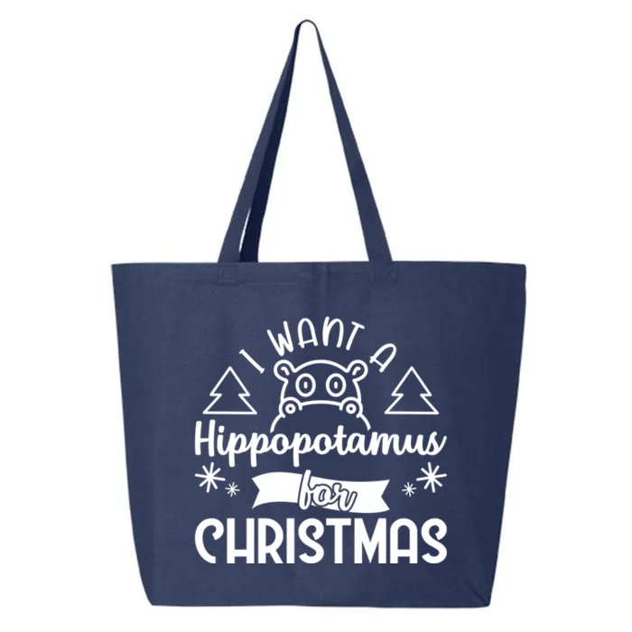 I Want A Hippopotamus For Christmas Xmas Hippo Gift 25L Jumbo Tote