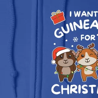 I Want A Guinea Pig For Christmas Cute Animals Gift Full Zip Hoodie