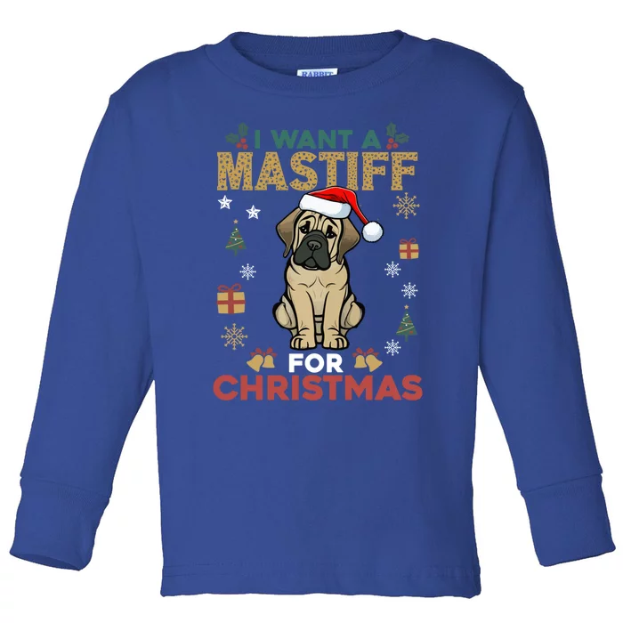 I Want A Mastiff For Christmas Cute Dog Lover Pajama Family Cool Gift Toddler Long Sleeve Shirt