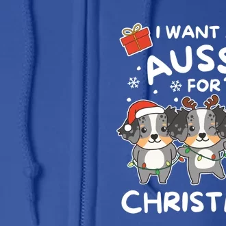 I Want An Australian Shepherd For Christmas Cute Dogs Gift Full Zip Hoodie