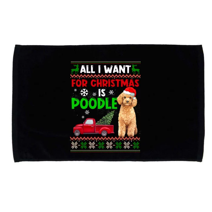 I Want A Poodle For Christmas Ugly Sweater Dog Xmasoutfit Cute Gift Microfiber Hand Towel