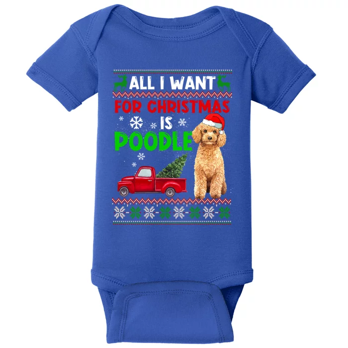 I Want A Poodle For Christmas Ugly Sweater Dog Xmasoutfit Cute Gift Baby Bodysuit