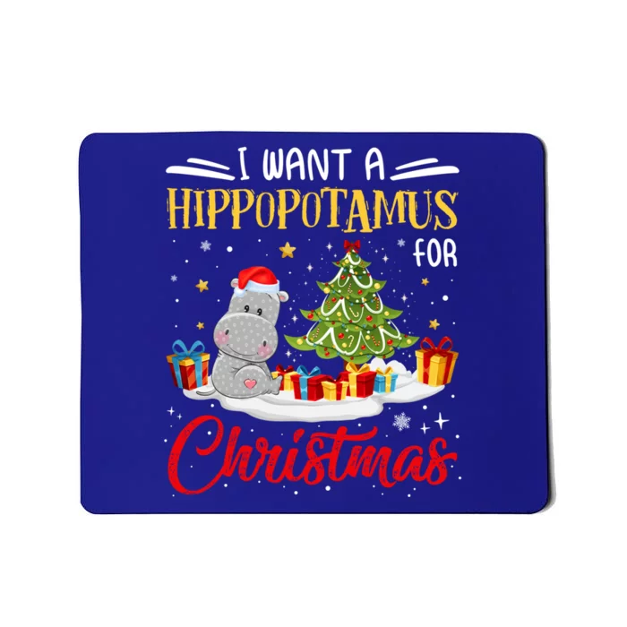 I Want A Hippopotamus For Christmas Xmas Hippo Christmas Gift Mousepad