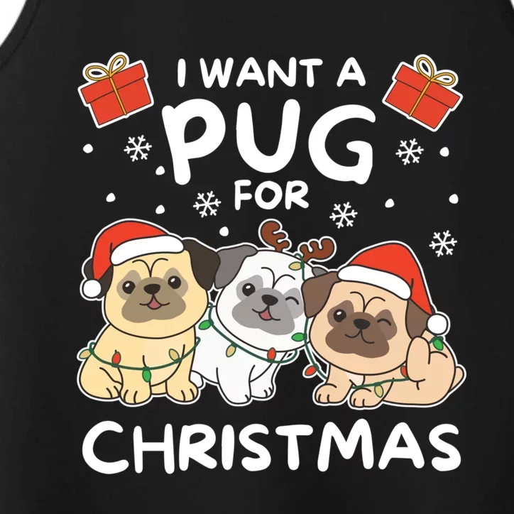 I Want A Pug For Christmas Cute Dogs Cool Gift Performance Tank