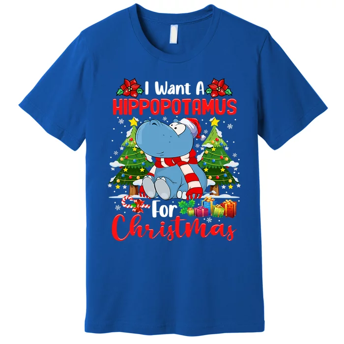 I Want A Hippopotamus For Christmas Xmas Hippo For Cute Gift Premium T-Shirt