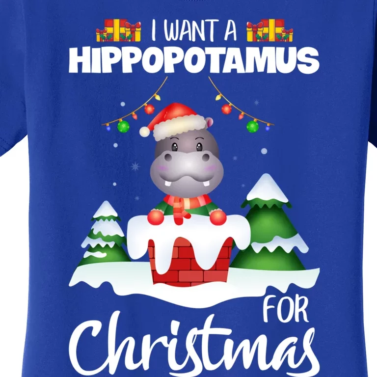 I Want A Hippopotamus For Christmas Xmas Cute Funny Gift Women's T-Shirt