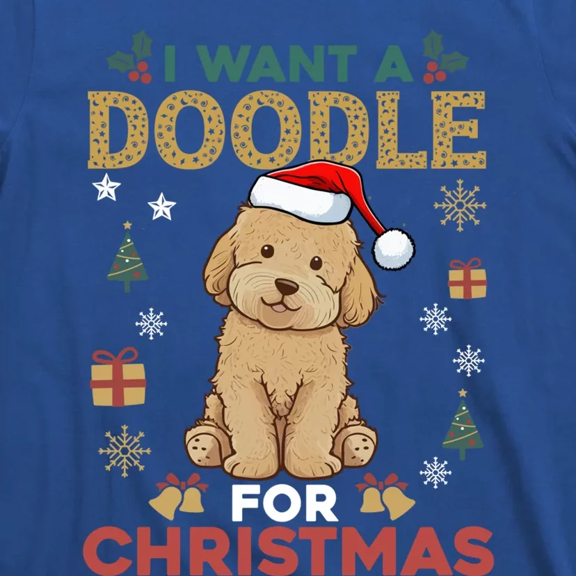 I Want A Doodle For Christmas Cute Dog Lover Family Pajama Cool Gift T-Shirt