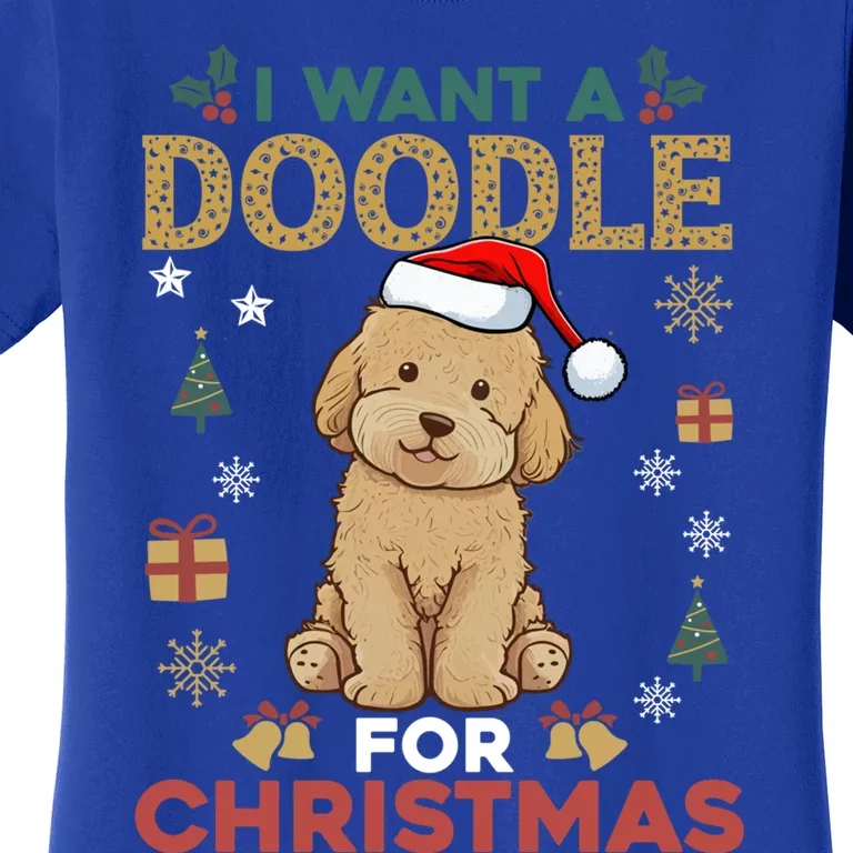 I Want A Doodle For Christmas Cute Dog Lover Family Pajama Cool Gift Women's T-Shirt