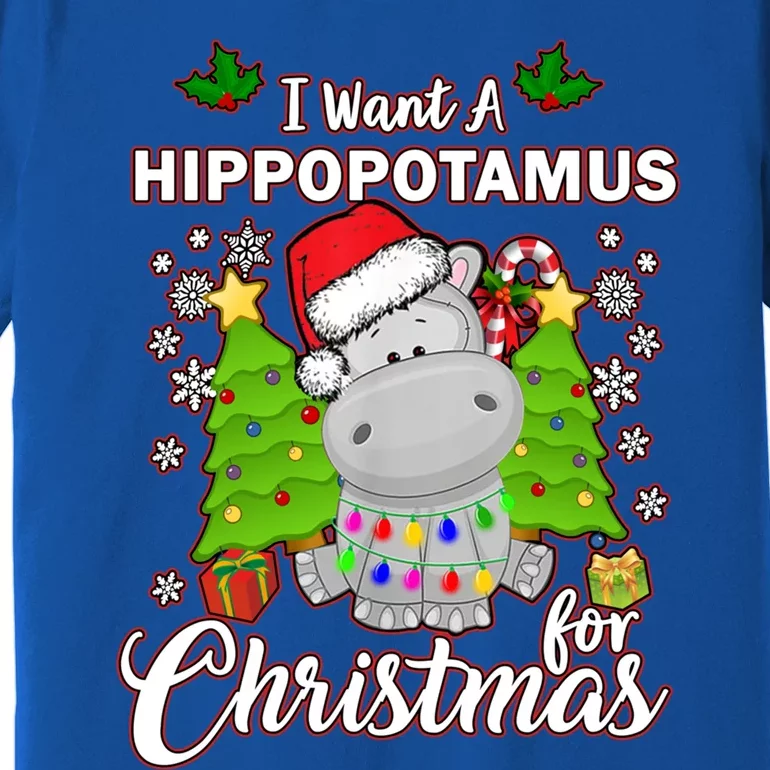 I Want A Hippopotamus For Christmas Xmas Pajama Costume Cute Gift Premium T-Shirt