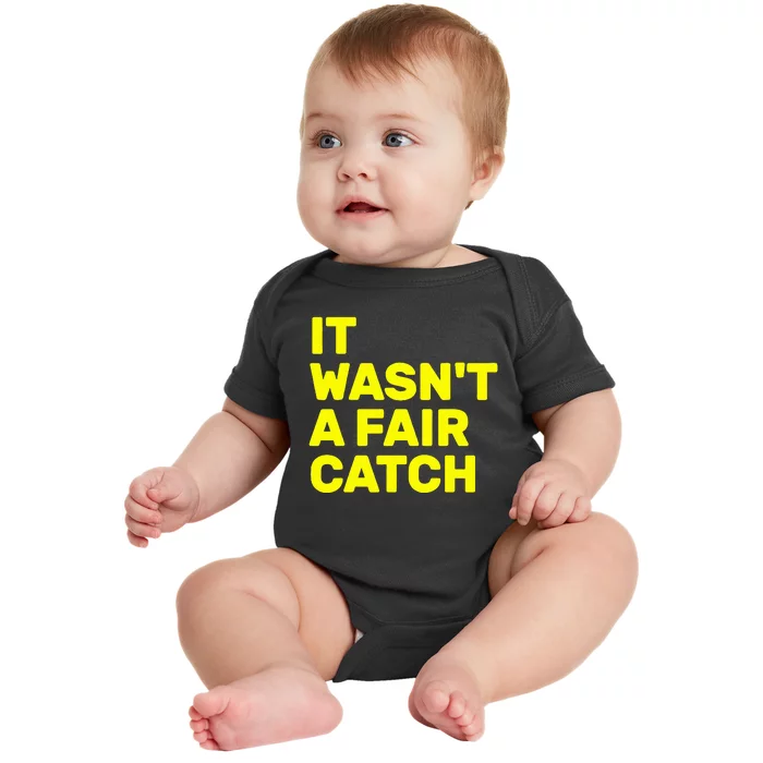 It Wasn't A Fair Catch Baby Bodysuit