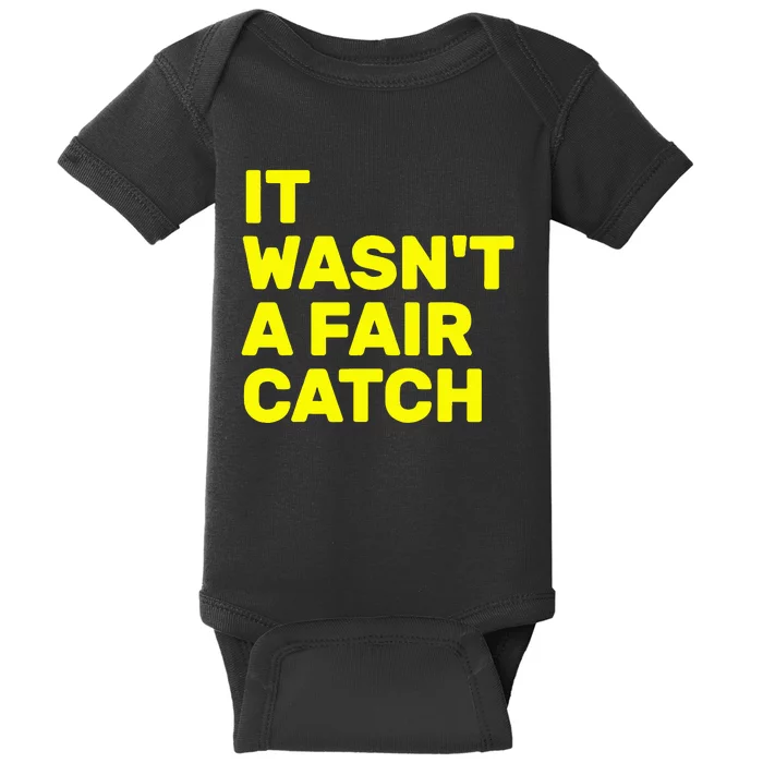 It Wasn't A Fair Catch Baby Bodysuit