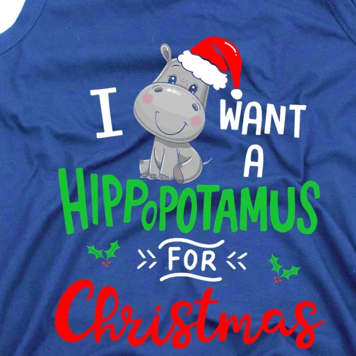 I Want A Hippopotamus For Christmas Xmas Cute Hippo Cute Cute Gift Tank Top