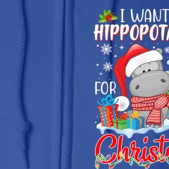 I Want A Hippopotamus For Christmas Xmas Hippo For Gift Full Zip Hoodie