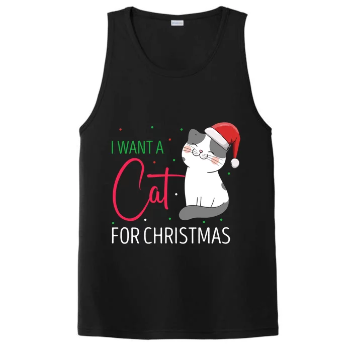 I Want A Cat For Christmas Cute Kitten Cat Lover Present Gift Performance Tank