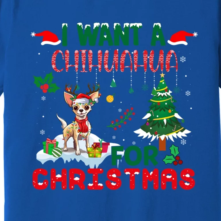 I Want A Chihuahua Dog For Christmas Xmas Chihuahua Reindeer Gift Premium T-Shirt