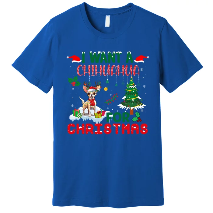 I Want A Chihuahua Dog For Christmas Xmas Chihuahua Reindeer Gift Premium T-Shirt