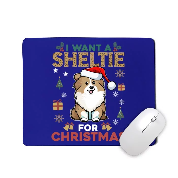 I Want A Sheltie For Christmas Cute Dog Lover Family Pajama Gift Mousepad